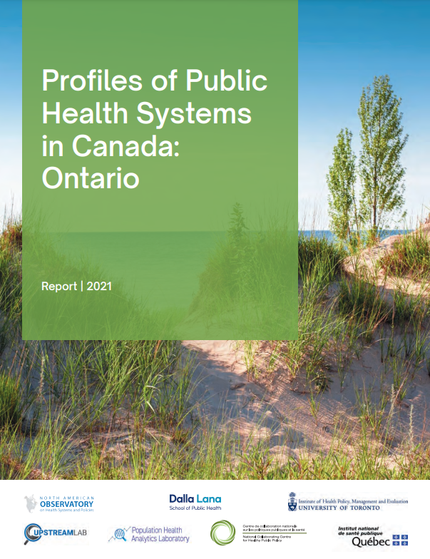 Profiles of Public Health Systems in Canada: Ontario » Upstream Lab